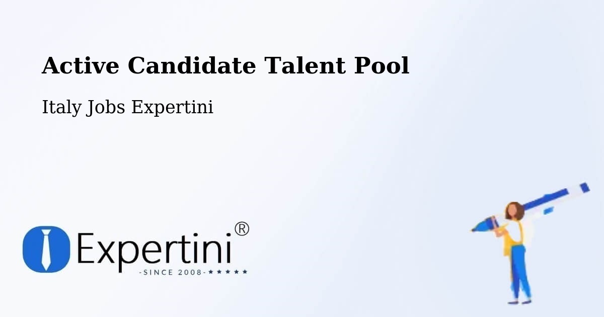 Active Candidate Talent Pool – Naples - Italy Jobs Expertini