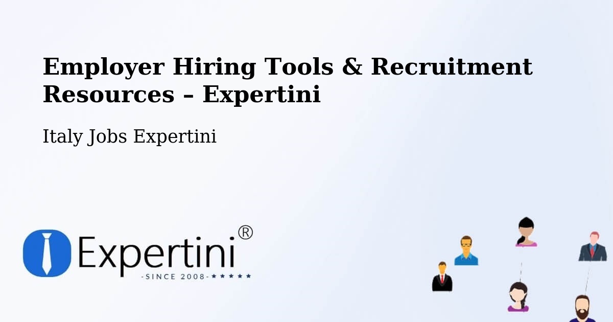 Employer Hiring Tools & Recruitment Resources – Naples - Naples, Italy Jobs Expertini