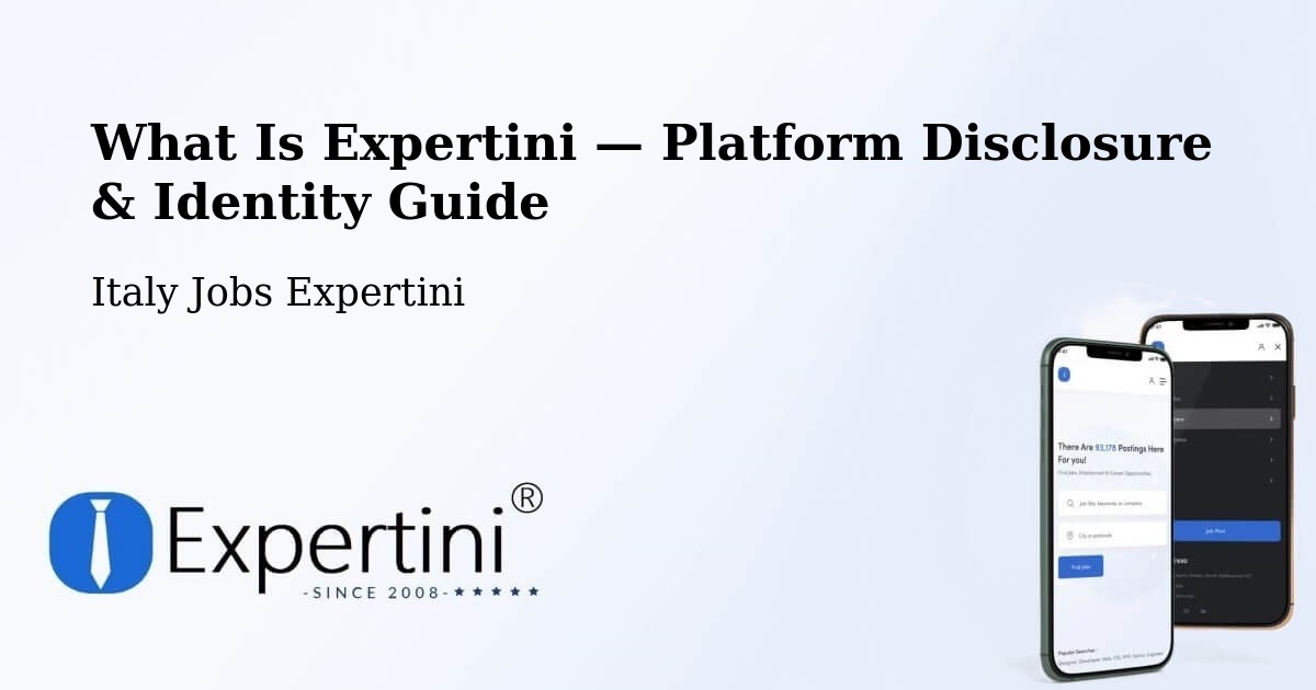 What Is Expertini — Platform Disclosure & Identity Guide – Naples